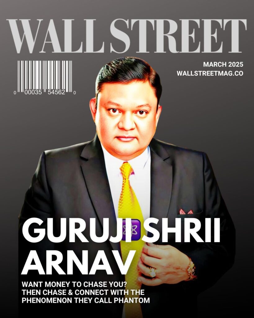 Revered Guruji Shrii Arnav Gracing the Cover of the March 2025 edition of Wall Street